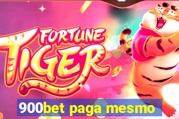 900bet paga mesmo